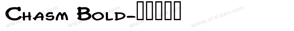 Chasm Bold字体转换